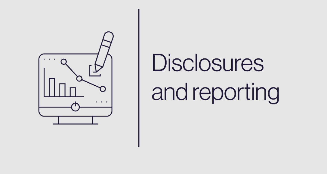 Disclosures and reporting